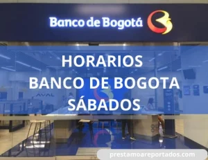 BANCO DE BOGOTÁ HORARIO SABADOS